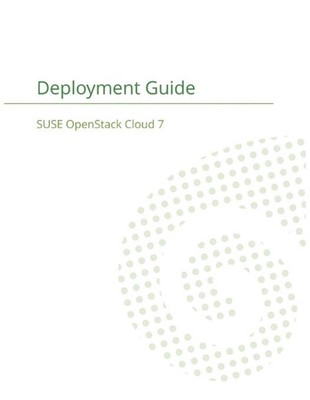 SUSE OpenStack Cloud 7: Deployment Guide by Suse LLC (English) Paperback Book