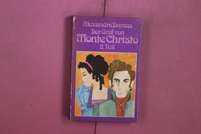 351604 Alexandre Dumas DER GRAF VON MONTE CHRISTO Verlag Karl Müller 2. Teil HC