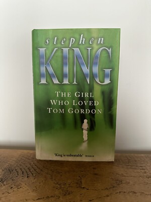 The Girl Who Loved Tom Gordon - Stephen King - UK 1st edition hardback 1999