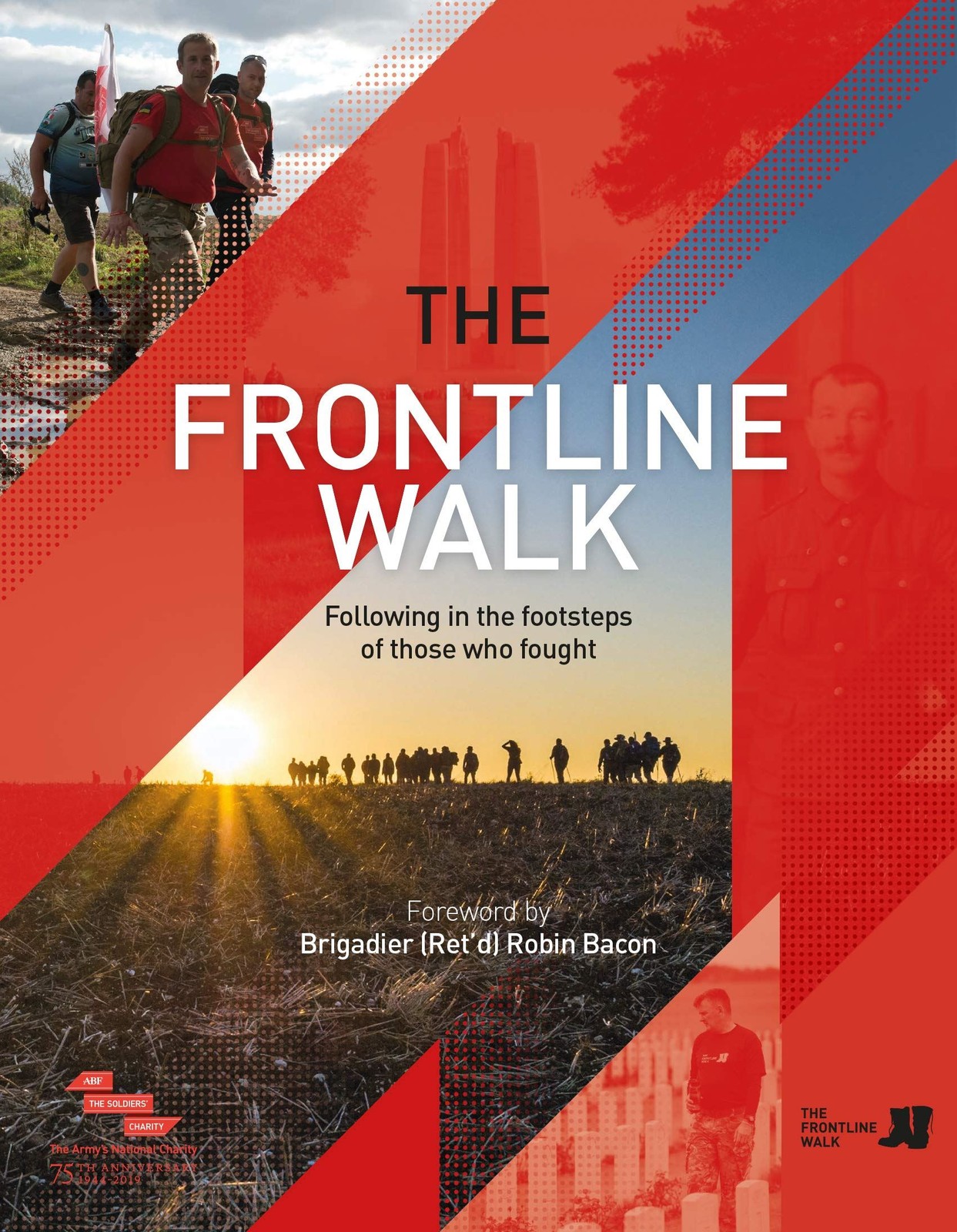 The Frontline Walk: Following in the footsteps of those who (New)