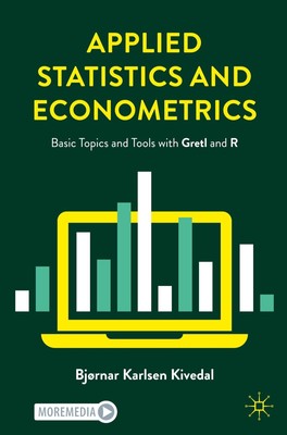 Applied Statistics and Econometrics Basic Topics and Tools with Gretl and R Buch