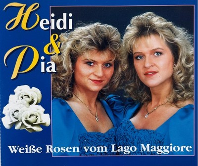 Heidi & Pia - Weisse Rosen Vom Lago Mag | CD