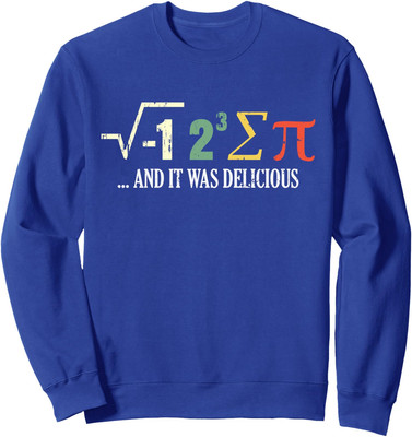 I Ate Some Pie And It Was Delicious Math Ate Sum Pi Unisex Crewneck Sweatshirt