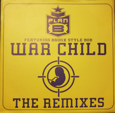 Plan B (2) - War Child (The Remixes) (7'', Single)