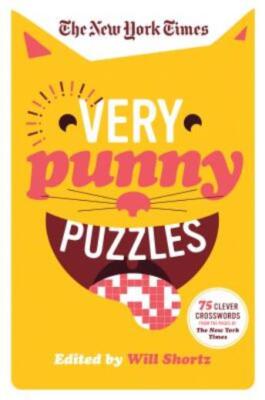 The New York Times Very Punny Puzzles: 75 Clever Crosswords From The Pages ...