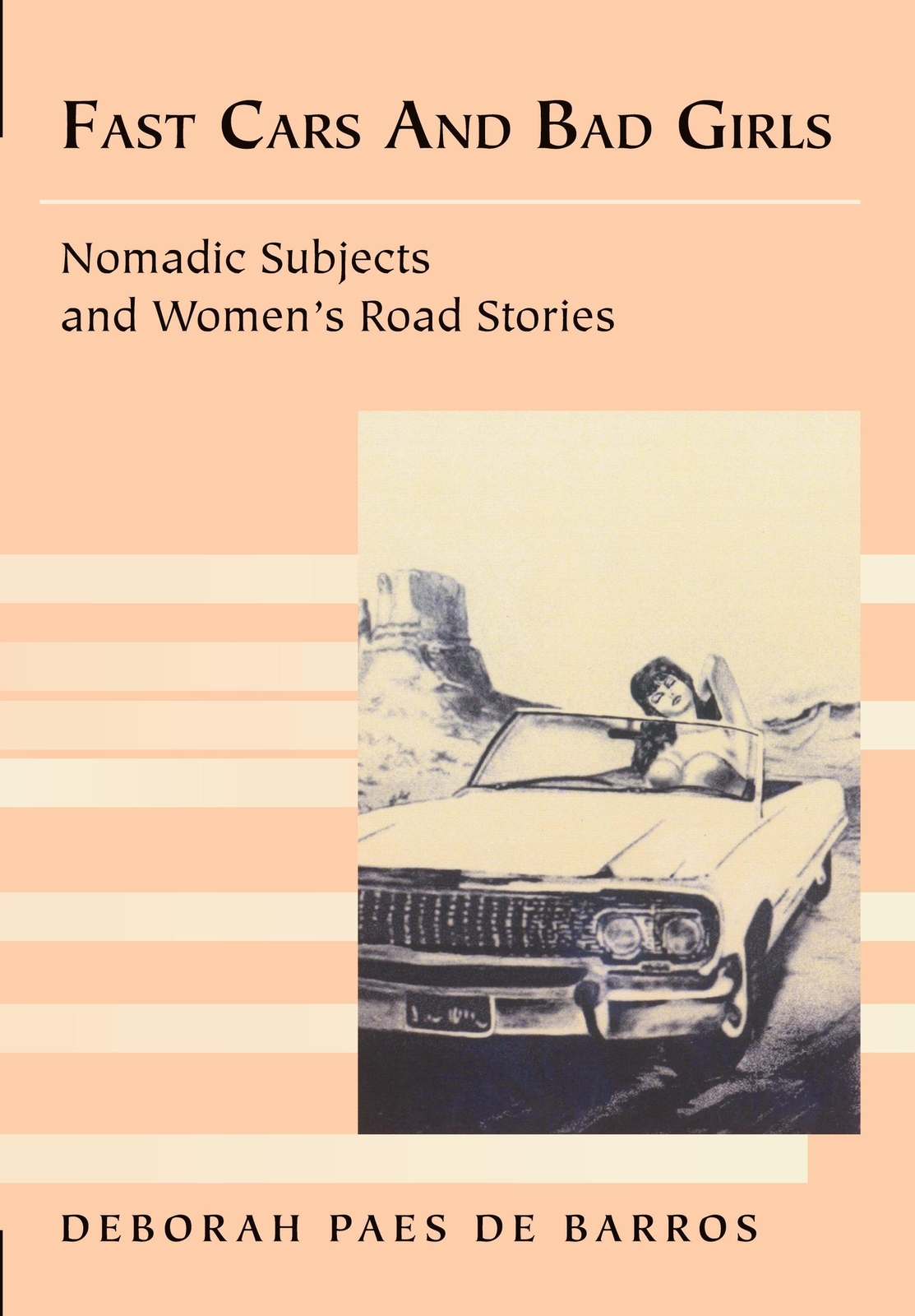 Thumbnail - Fast Cars And Bad Girls Nomadic Subjects And Women¿s Road Stories