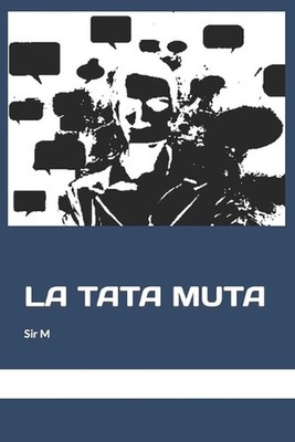 La Tata Muta by Sir M. Paperback Book
