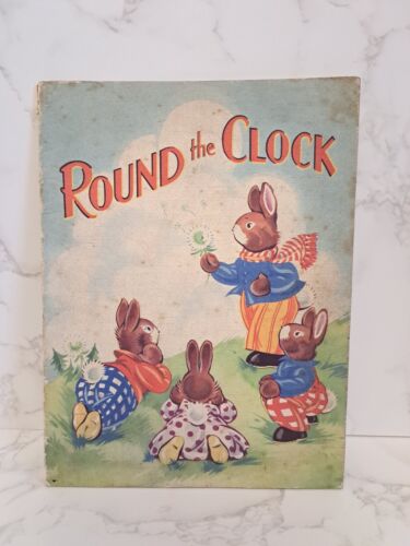 Round The Clock by Birn Bros Ltd vintage children's book illustrated - Afbeelding 1 van 12
