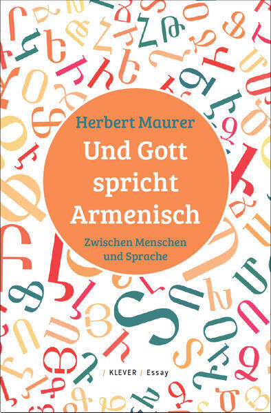 Thumbnail - Und Gott Spricht Armenisch | Herbert Maurer | 2015 | Deutsch