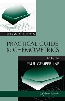 Practical Guide to Chemometrics, Hardcover by Gemperline, Paul (EDT), Brand N...