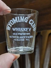 ACID ETCHED SHOT GLASS WYOMING CLUB HAZLETON PA. M. FRIEDLANDER & BRO.