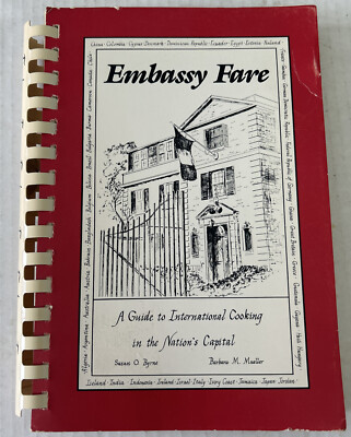 Embassy Fair Cookbook 1983 A Guide to International Cooking in Nations Capital