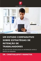 Chinthalapati Mamatha | Um Estudo Comparativo Sobre EstratÉGias De RetenÇÃO...