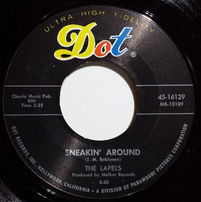 Lapels - Sneakin' Around / Sneaky Blues - Used Vinyl Record 7 - G8100z