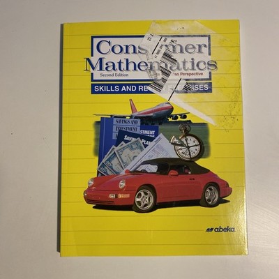 Abeka Consumer Mathematics Skills & Review Exercises Second Edition