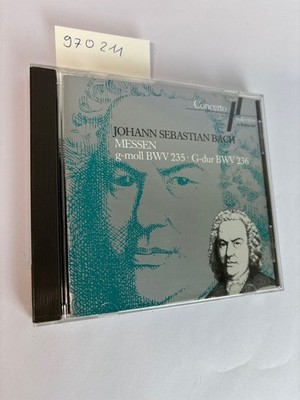 Johann Sebastian Bach: Messen g-moll BWV 235/G-dur BWV 236 Various Artists: