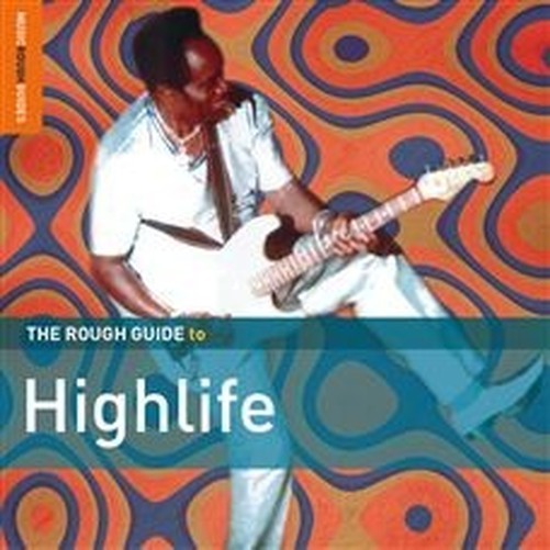 Aa.Vv. - The Rough Guide To Highlife