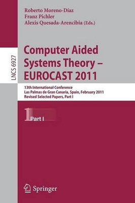 Computer Aided Systems Theory -- EUROCAST 2011: 13th International Conference, L