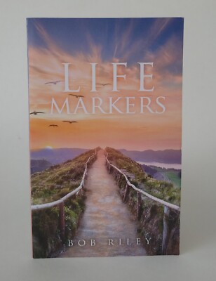 Life Markers by Bob Riley (2022, Trade Paperback) *Like New* | eBay