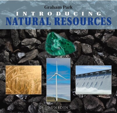 Introducing Natural Resources (Introducing Geology) - Graham Park 