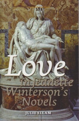 Love in Jeanette Winterson's Novels. / Julie Ellam / Costerus Ellam, Julie: