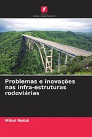 Mihai Netid | Problemas E InovaçõEs Nas Infra-Estruturas RodoviáRias | Buch