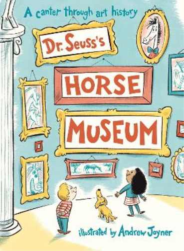 Dr. Seuss Dr. Seuss's Horse Museum (Tascabile)