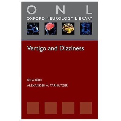 Oxford Neurology Library: Vertigo and Dizziness by Alexander A. Tarnutzer and...