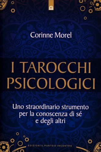 LIBRO I TAROCCHI PSICOLOGICI. UNO STRAORDINARIO STRUMENTO - CORINNE MOREL