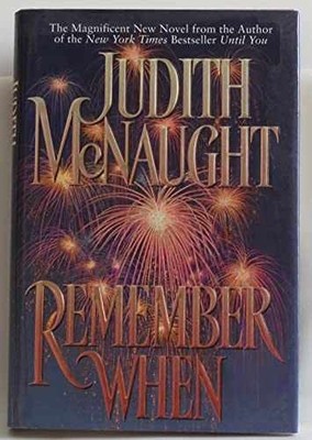 Remember When - Hardcover, by McNaught Judith - Very Good z
