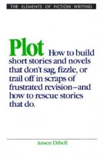 Plot (Elements of Fiction Writing) - Hardcover By Dibell, Ansen - ACCEPTABLE
