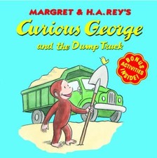 Curious George and the Dump Truck by Not Available (1999, Trade Paperback)