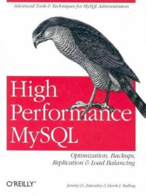 High Performance MySQL: Optimization, Backups, Replication, and Load Balancing