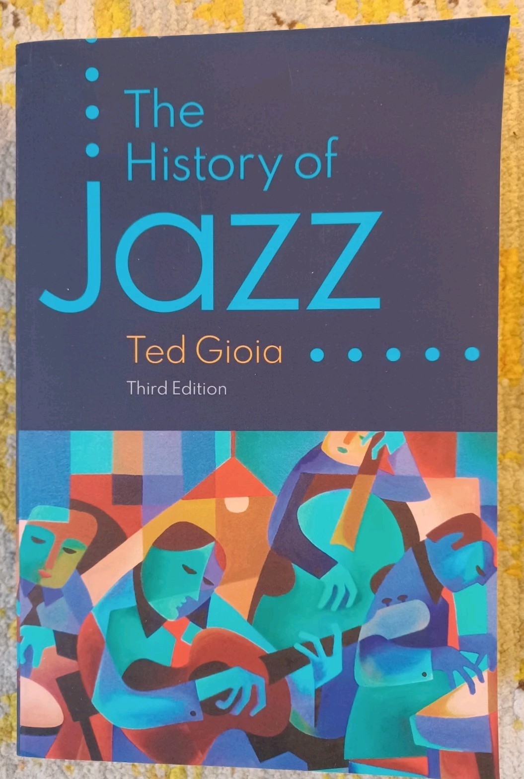 The History of Jazz 3rd Edition - Ted Gioia
