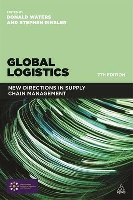 Global Logistics: New Directions in Supply Chain Management,Dona