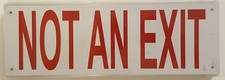 NOT AN EXIT SIGN Reflective, Aluminium 4X12 -REF24-1027