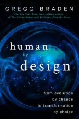 Human by Design: From Evolution by Chance to Transformation by Choice - GOOD
