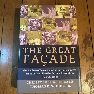The Great Façade 2nd Expanded Edition Ferrara Woods 2015 Angelico Press HCDJ
