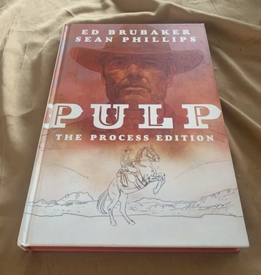 Pulp: The Process Edition by Ed Brubaker (HC 1st Ed/!st Printing)