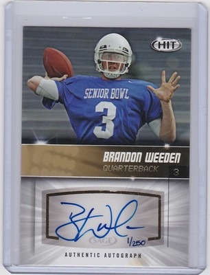2012 Brandon Weeden Sage Hit   Auto  RC 1/250    #A103 (B1637) $6 MAX SHIP