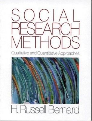Social Research Methods : Qualitative and Quantitative Approaches