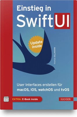 Einstieg in SwiftUI Thomas Sillmann Buch XII Deutsch 2020 Hanser Fachbuchverlag