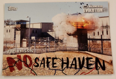 2017 Topps The Walking Dead Evolution NO SAFE HAVEN The Prison Card #NSF-7