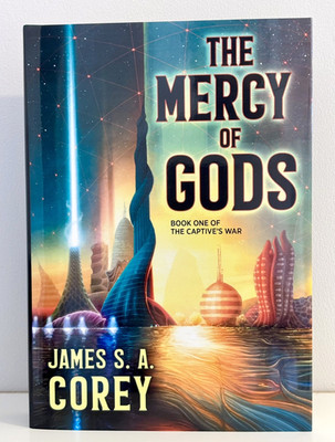 SUBTERRANEAN PRESS The Mercy of Gods James S A Corey Signed w/ Rights