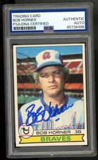 Bob Horner 1979 Topps #586 ROOKIE RC Signed PSA AUTO Slabbed Braves Legend