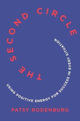 The Second Circle: Using Positive Energy for Success in - Paperback / softback N