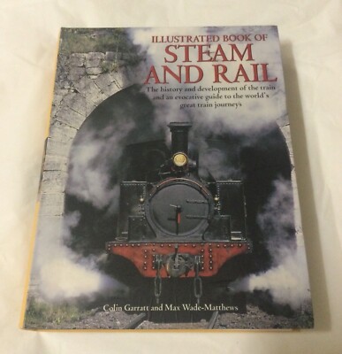 Illustrated Book Of Steam And Rail 2014 Anness Publishing 511 Pages