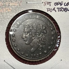 Beautiful 1837 Hard Times Token “Millions For Defence Not One Cent For Tribute”