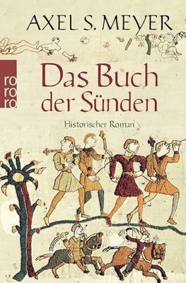 Das Buch der Sünden: Historischer Roman. Buch Rowohlt Taschenbuch