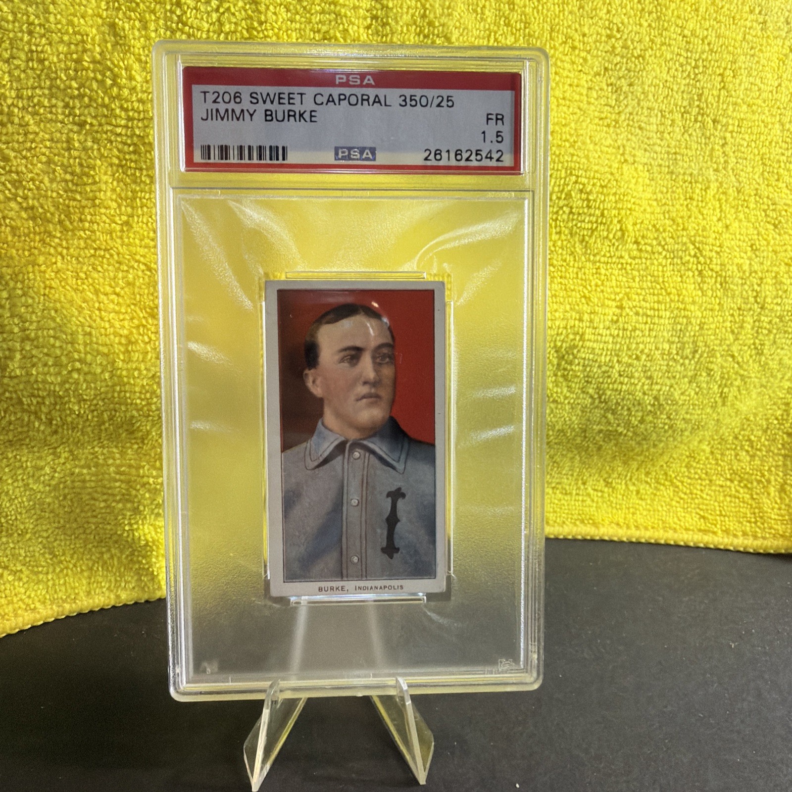 1909-11 T206 - Jimmy Burke - Sweet Caporal 350/25- 1.5 PSA